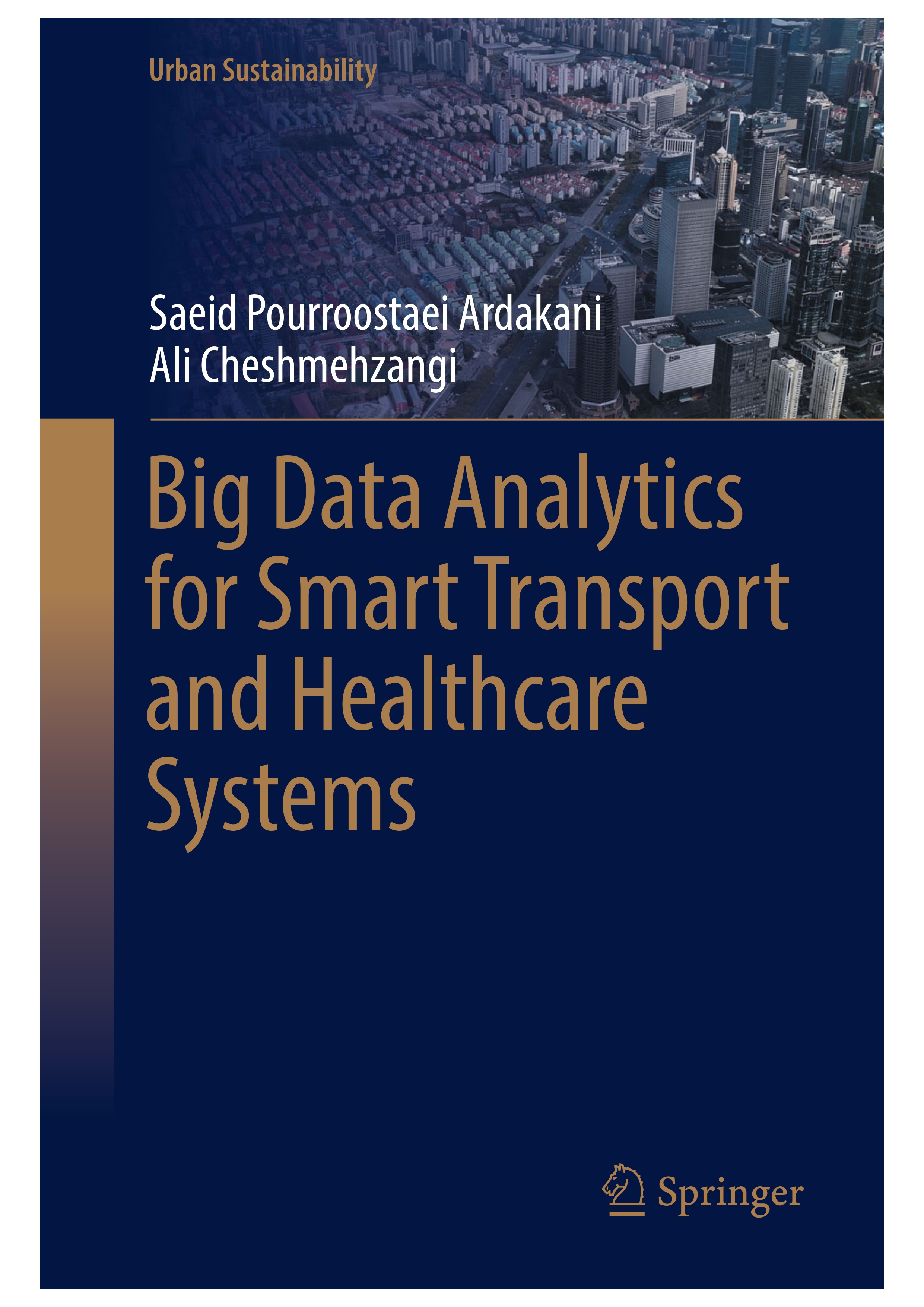 Big Data Analytics for Smart Transport and Healthcare Systems